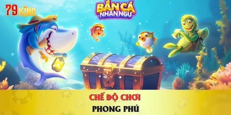 che-do-choi-phong-phu